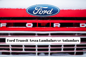 Ford Transit Arıza Lambaları