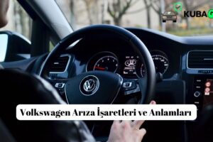 Volkswagen Arıza İşaretleri